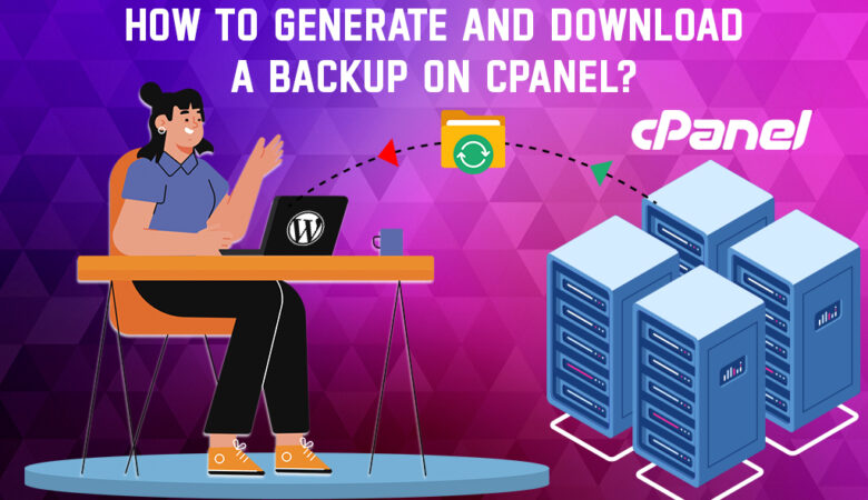 How to Generate and Download a Full Backup of Your cPanel Account