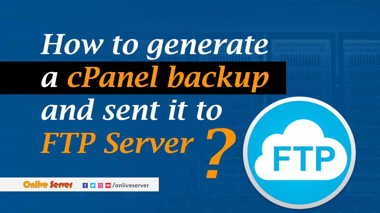 How to Generate a cPanel Backup and Send It to a Remote FTP Server