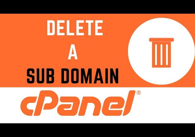 How to Remove a Subdomain in cPanel