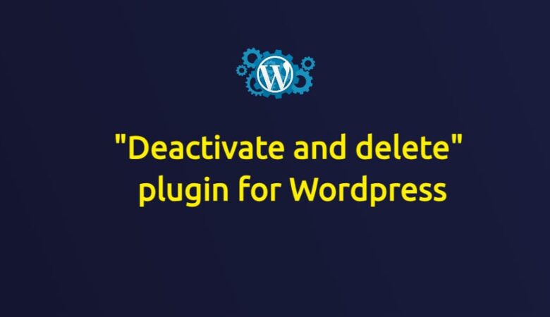 How to Deactivate and Delete a WordPress Plugin