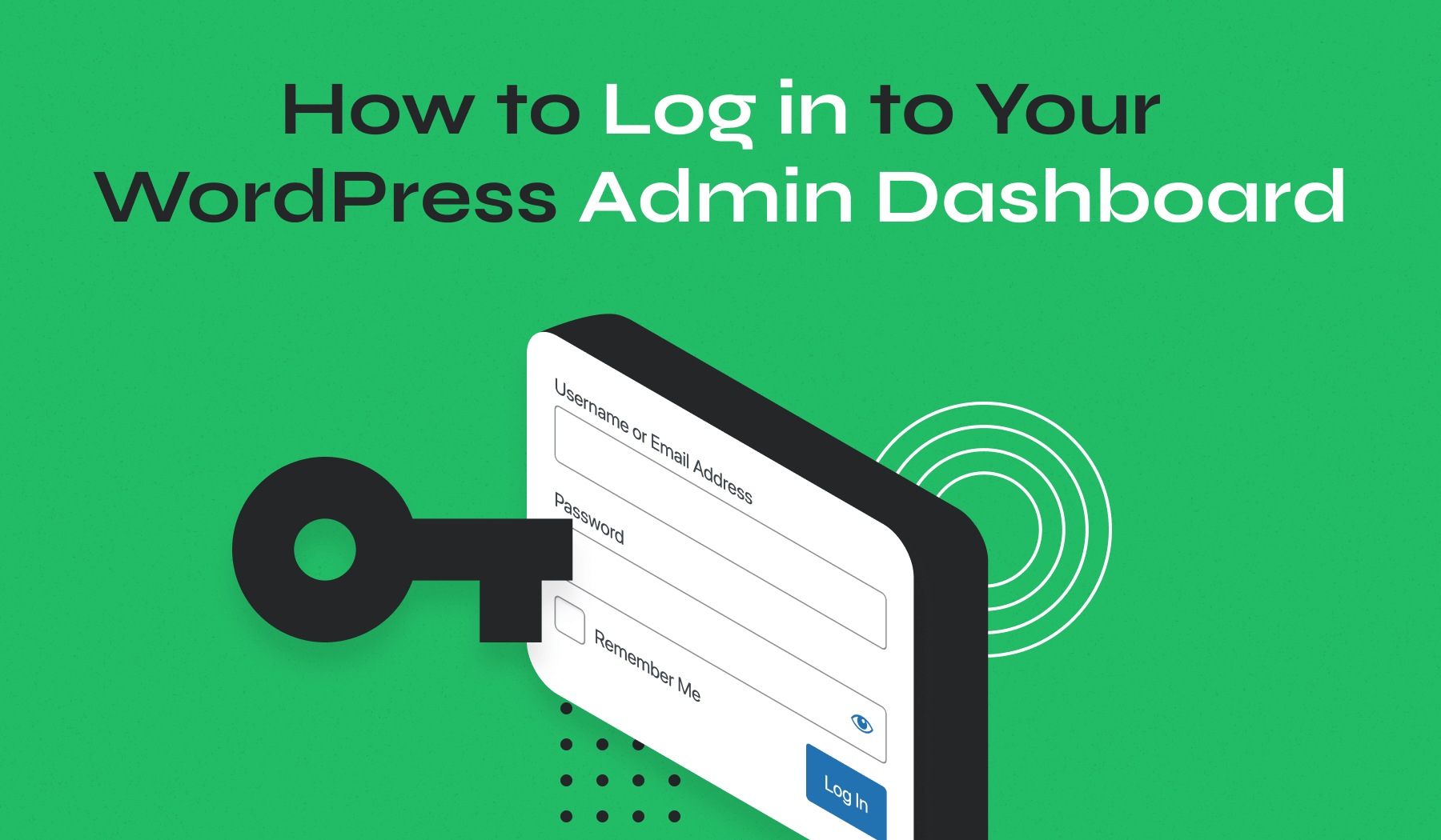 How to Access the WordPress Admin Dashboard