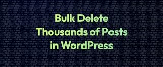 How to Bulk Delete Posts in WordPress